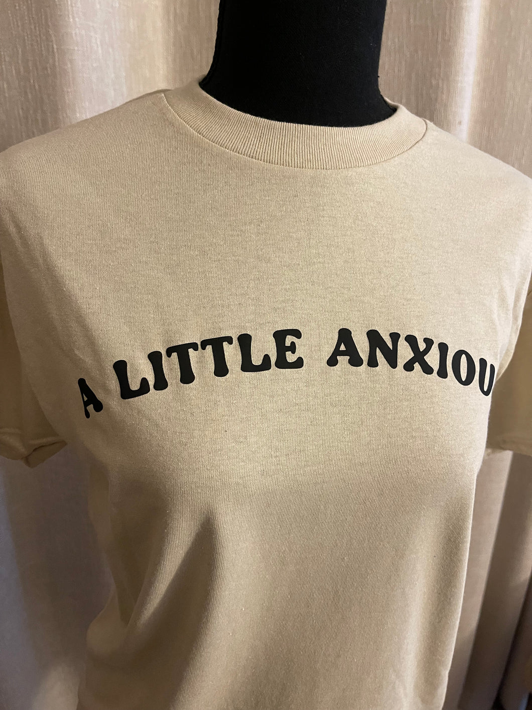 A Little Anxious T-Shirt | Light Beige